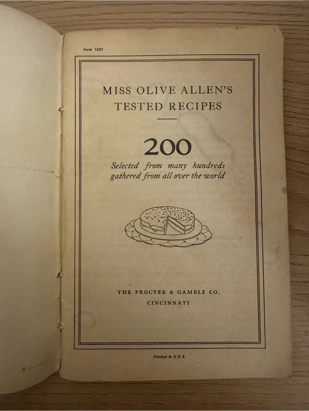 200 Tested Recipes by Olive S Allen Proctor & Gamble Crisco Cook Book 1930's